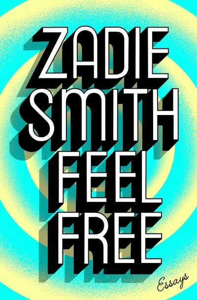 Cover for Zadie Smith · Feel free (Book) (2018)