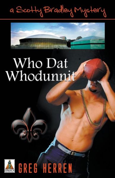 Cover for Greg Herren · Who Dat Whodunnit (Paperback Book) (2011)