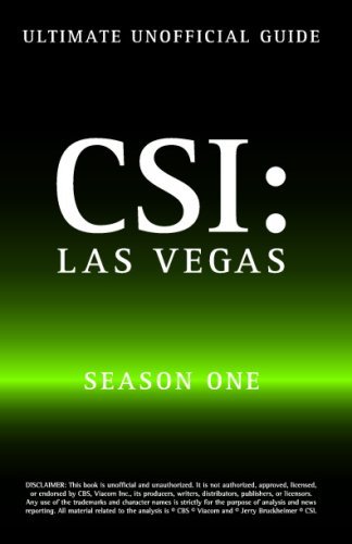 Cover for Kristina Benson · Ultimate Unofficial Csi Las Vegas Season One Guide: Crime Scene Investigation Las Vegas Season 1 Unofficial Guide (Taschenbuch) (2008)