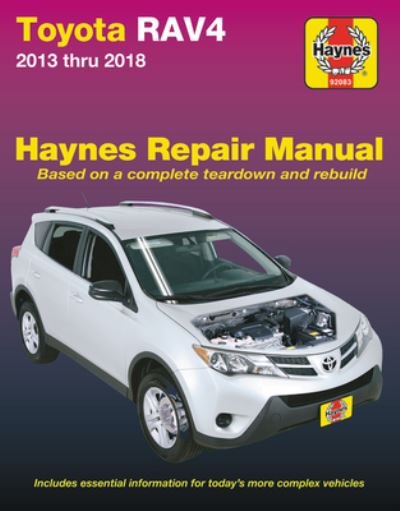 Toyota Rav4 2013 - 18 - Haynes Publishing - Bøker - Haynes Manuals Inc - 9781620923252 - 26. februar 2019