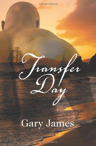 Cover for Gary James · Transfer Day (Paperback Book) (2013)