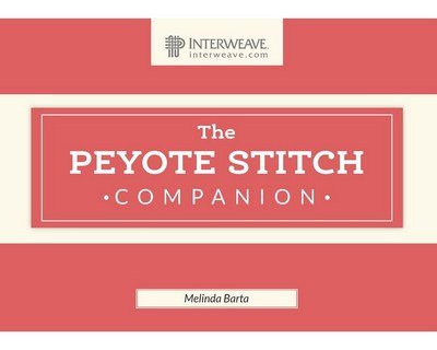 Cover for Melinda Barta · Peyote Stitch Companion (Hardcover Book) (2017)