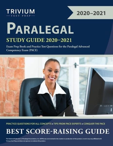 Cover for Trivium Paralegal Exam Prep Team · Paralegal Study Guide 2020-2021: Exam Prep Book and Practice Test Questions for the Paralegal Advanced Competency Exam (PACE) (Taschenbuch) (2020)
