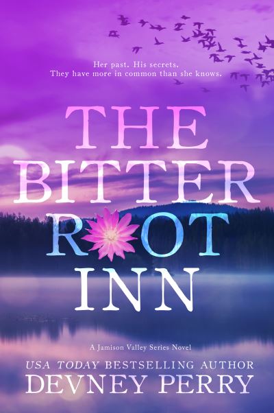 Cover for Devney Perry · The Bitterroot Inn - Jamison Valley Series (Paperback Book) (2018)