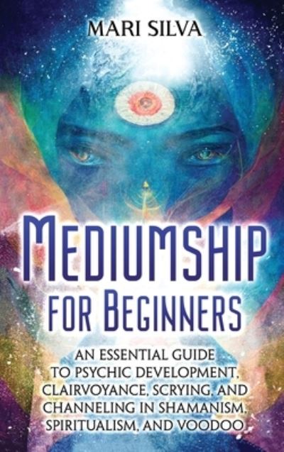 Cover for Mari Silva · Mediumship for Beginners (Book) (2023)