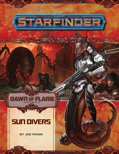 Cover for Joe Pasini · Starfinder Adventure Path: Sun Divers (Dawn of Flame 3 of 6) (Taschenbuch) (2019)