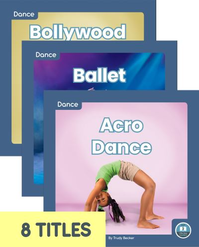 Dance (Set Of 8) - Trudy Becker - Książki - Little Blue House - 9781646198252 - 1 sierpnia 2023