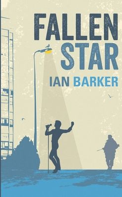 Cover for Ian Barker · Fallen Star (Paperback Book) (2010)