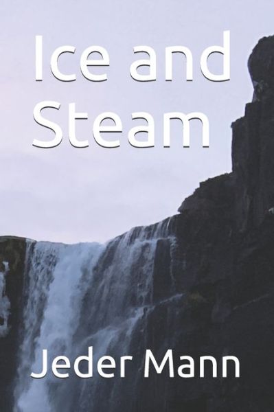 Cover for Jeder Mann · Ice and Steam (Paperback Book) (2020)