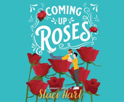 Cover for Staci Hart · Coming Up Roses (CD) (2020)