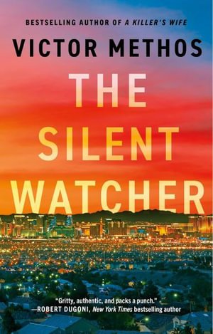 Cover for Victor Methos · The Silent Watcher - Vegas Shadows (Hardcover Book) (2024)