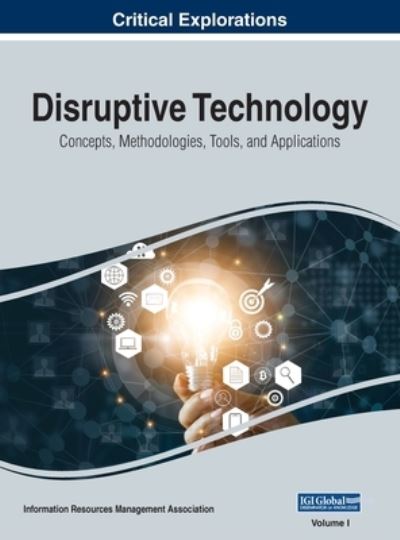 Cover for Information Reso Management Association · Disruptive Technology (Hardcover Book) (2019)