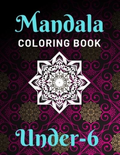 Cover for Easy Mandala Coloring Book · Mandala Coloring Book Under - 6 (Paperback Book) (2019)