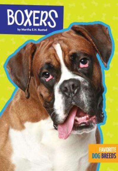 Boxers - Martha E H Rustad - Books - Amicus High Interest - 9781681511252 - July 15, 2017