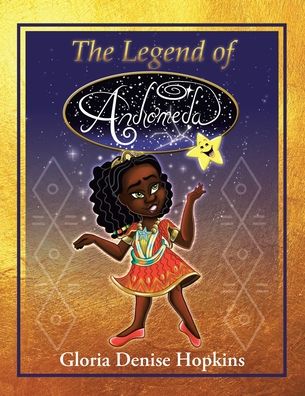 Cover for Gloria Denise Hopkins · The Legend of Andromeda (Paperback Book) (2021)