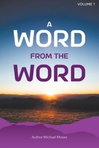 Michael Moses · Word from the Word (Book) (2022)