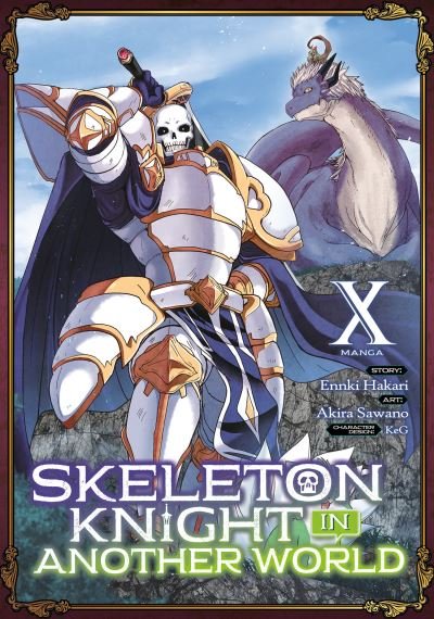 Cover for Ennki Hakari · Skeleton Knight in Another World (Manga) Vol. 10 - Skeleton Knight in Another World (Manga) (Paperback Bog) (2023)