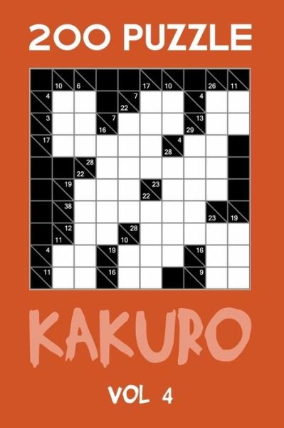 Cover for Tewebook Cross Sum · 200 Puzzle Kakuro Vol 4 (Paperback Bog) (2019)