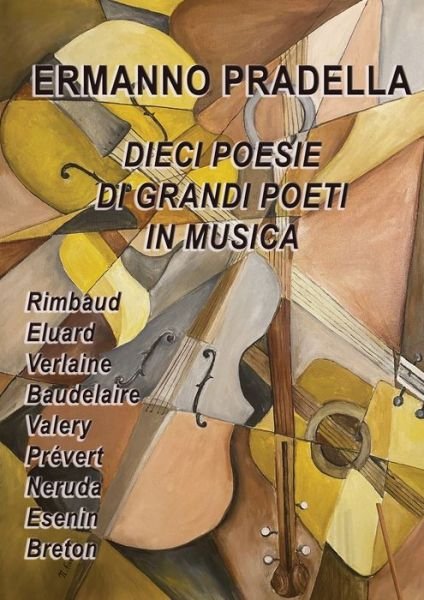 Cover for Ermanno Pradella · Dieci poesie di grandi poeti in Musica (Paperback Book) (2020)