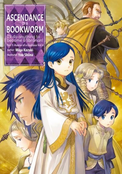 Cover for Miya Kazuki · Ascendance of a Bookworm: Part 5 Volume 4 - Ascendance of a Bookworm (light novel) (Paperback Bog) (2024)