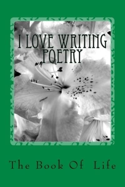Cover for Tyshondra Reneta Barnes · I love Writing Poetry (Paperback Book) (2018)