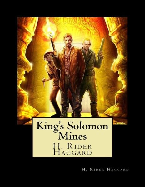 Cover for Sir H Rider Haggard · King's Solomon Mines (Paperback Book) (2018)