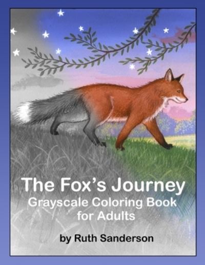 Cover for Ruth Sanderson · The Fox's Journey (Paperback Book) (2018)