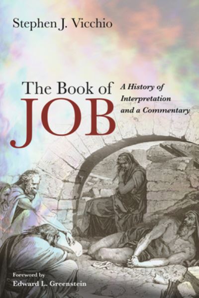 Cover for Stephen J Vicchio · The Book of Job: A History of Interpretation and a Commentary (Paperback Book) (2020)