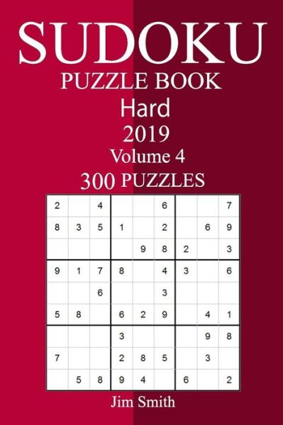 Cover for Jim Smith · 300 Hard Sudoku Puzzle Book 2019 (Taschenbuch) (2018)