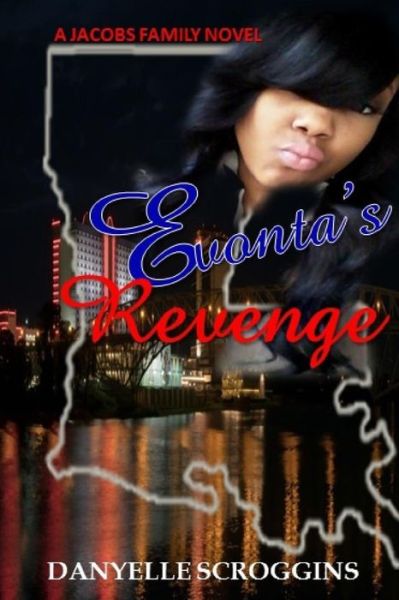 Cover for Danyelle Scroggins · Evonta's Revenge (Paperback Book) (2018)