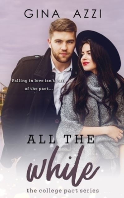 Cover for Gina Azzi · All the While (Paperback Bog) (2019)
