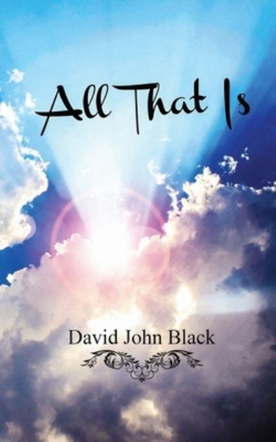 Cover for David Black · All That Is (Pocketbok) (2020)