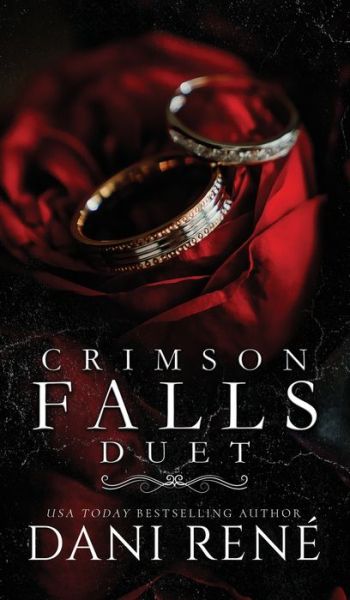 Cover for Dani Rene · Crimson Falls Duet (Hardcover Book) [Hardcover edition] (2022)