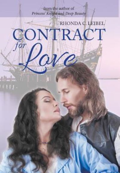 Cover for Rhonda C Leibel · Contract for Love (Hardcover Book) (2018)