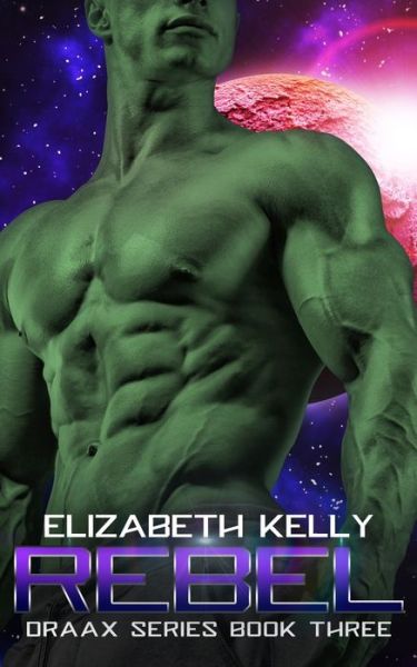 Cover for Elizabeth Kelly · Rebel (Paperback Book) (2020)