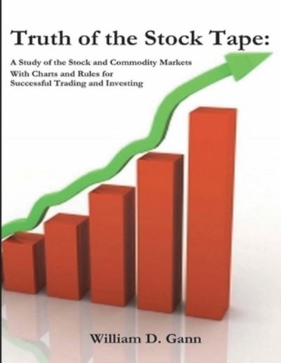 Cover for William D Gann · Truth of the Stock Tape (Taschenbuch) (2021)