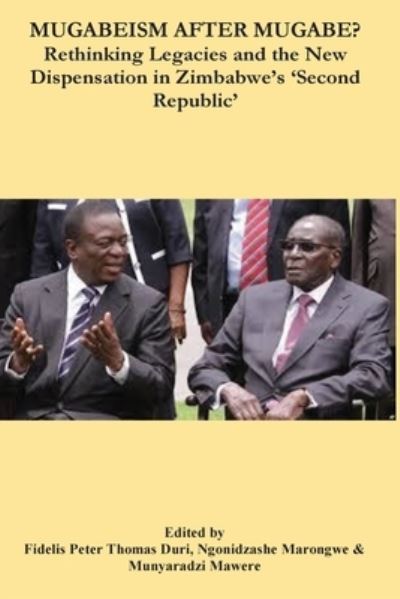 Cover for Fidelis Peter Thomas Duri · Mugabeism after Mugabe? (Book) (2019)