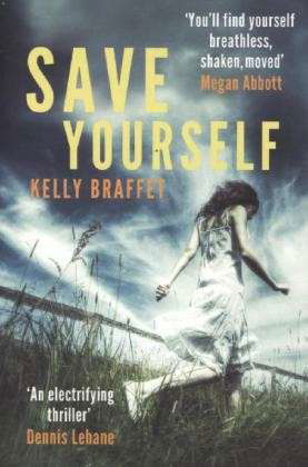 Cover for Kelly Braffet · Save Yourself (Paperback Book) [Main edition] (2014)