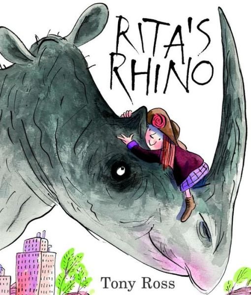 Cover for Tony Ross · Rita's Rhino (Innbunden bok) (2014)