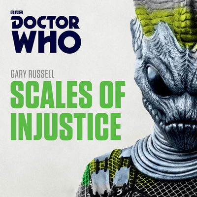 Cover for Gary Russell · Doctor Who: Scales of Injustice: 3rd Doctor Novelisation (Audiobook (CD)) [Unabridged edition] (2016)