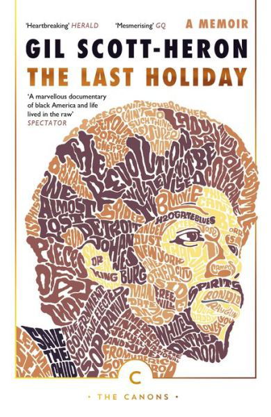 Cover for Gil Scott-Heron · The Last Holiday: A Memoir - Canons (Taschenbuch) [Main - Canons edition] (2017)