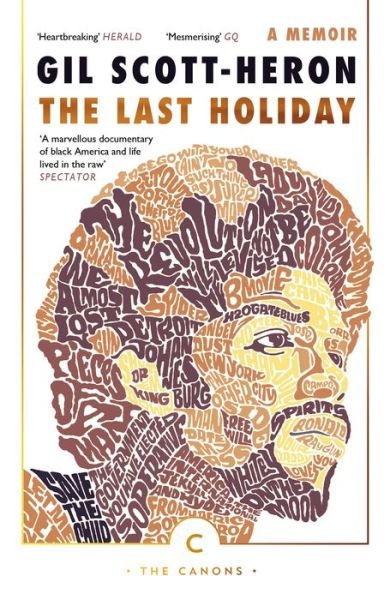 Cover for Gil Scott-Heron · The Last Holiday: A Memoir - Canons (Paperback Bog) [Main - Canons edition] (2017)