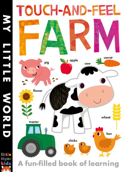 Cover for Isabel Otter · Touch-and-Feel Farm: A Fun-Filled Book of Learning - My Little World (Book) (2019)