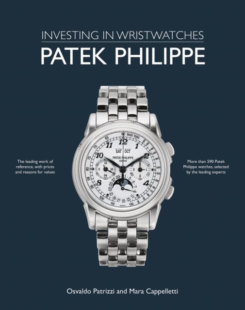 Cover for Mara Cappelletti · Patek Philippe: Investing in Wristwatches - Investing in Wristwatches (Gebundenes Buch) (2023)