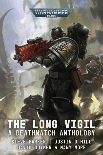 Cover for Steve Parker · Deathwatch: The Long Vigil - Warhammer 40,000 (Pocketbok) (2021)