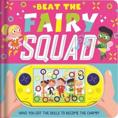 Cover for Igloobooks · Beat the Fairy Squad (Board book) (2021)