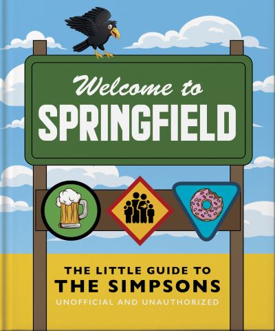 Cover for Orange Hippo! · The Little Guide to The Simpsons: The show that never grows old (Hardcover Book) (2023)