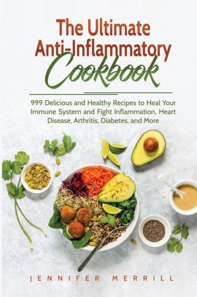 Cover for Jennifer Merrill · The Ultimate Anti-Inflammatory Cookbook (Paperback Book) (2018)
