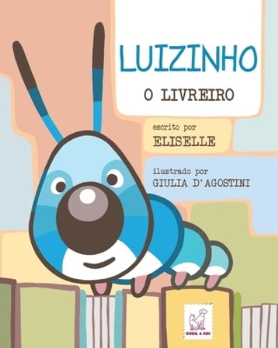 Cover for Elisa Eliselle · Luizinho (Paperback Book) (2021)