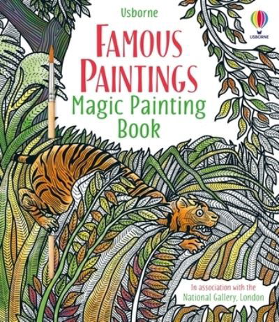 Famous Paintings Magic Painting Book - Rosie Dickins - Livros - Usborne Publishing, Limited - 9781805070252 - 12 de setembro de 2023